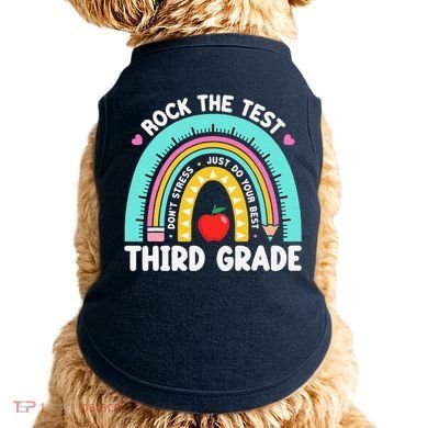 Rock The Test Day 3rd Grade Teacher Third Grade Testing Day Doggie Tank