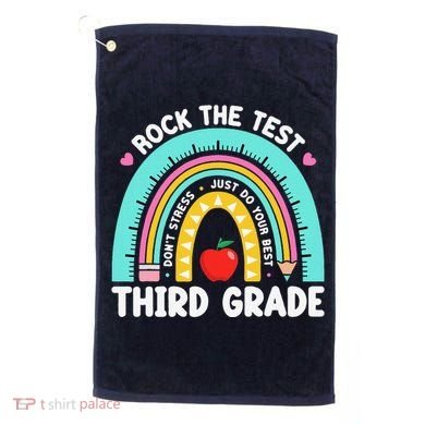 Rock The Test Day 3rd Grade Teacher Third Grade Testing Day Golf Towel