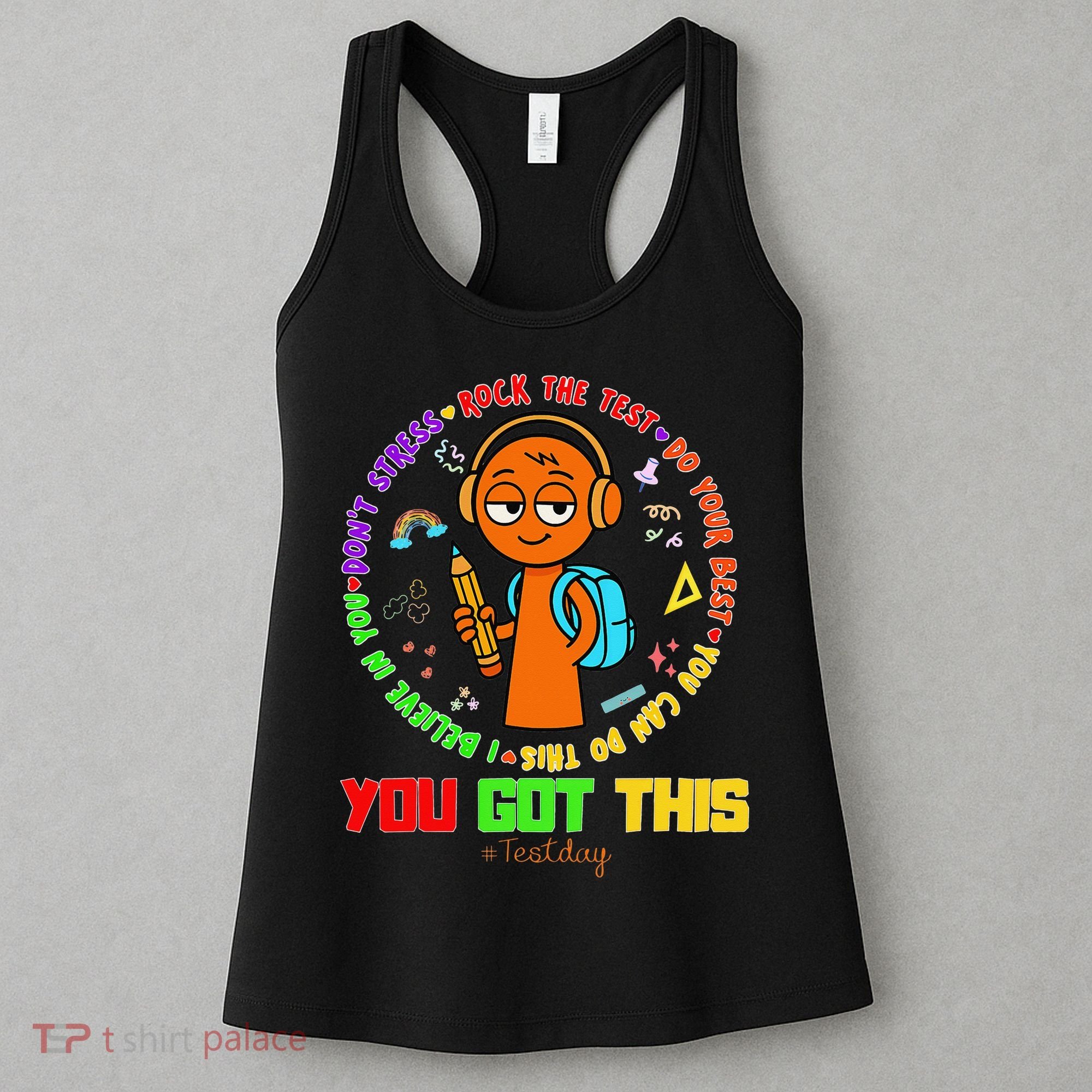 Rock The Test Test Day Teacher You Got This For Women's Tank Top