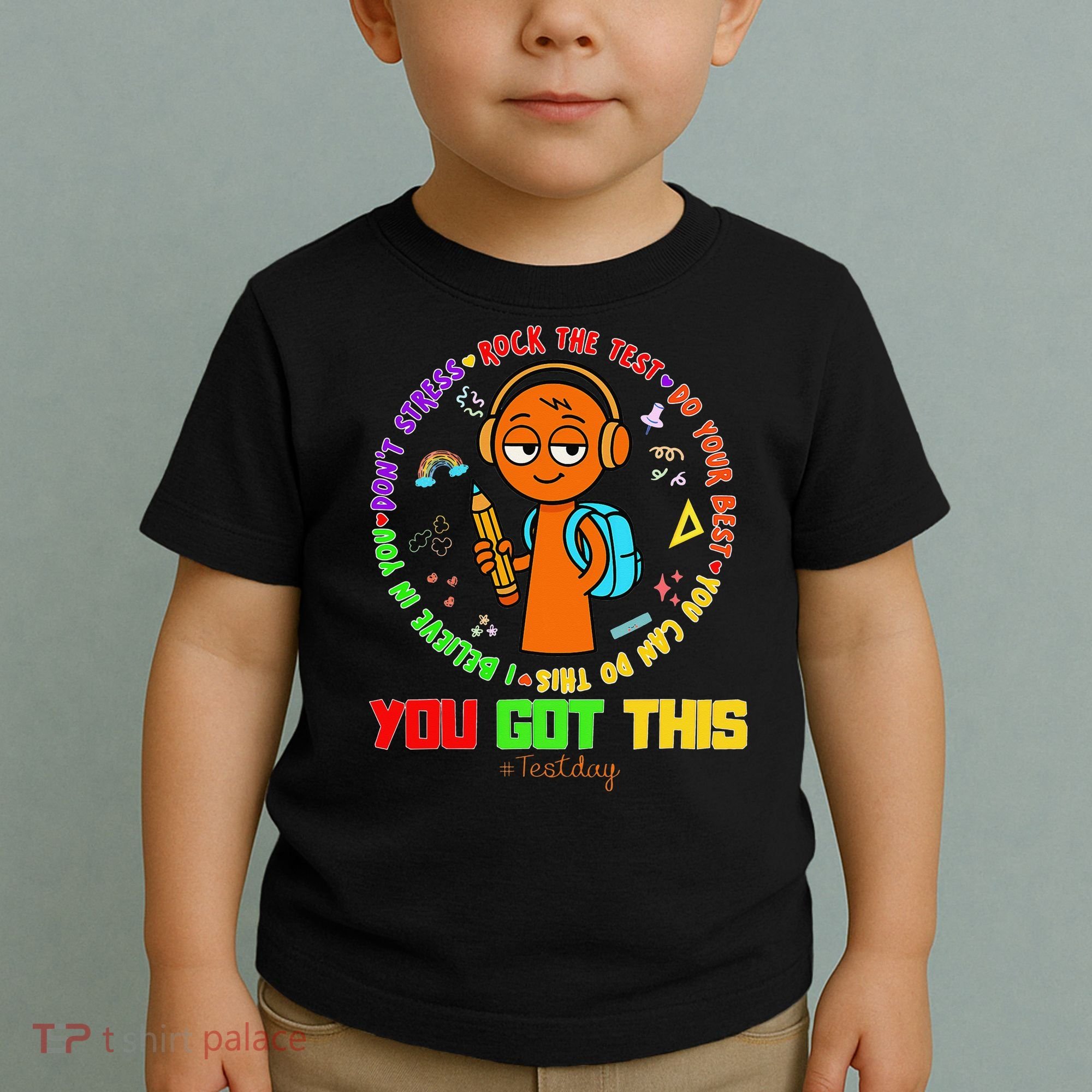 Rock The Test Test Day Teacher You Got This For Toddler T-Shirt