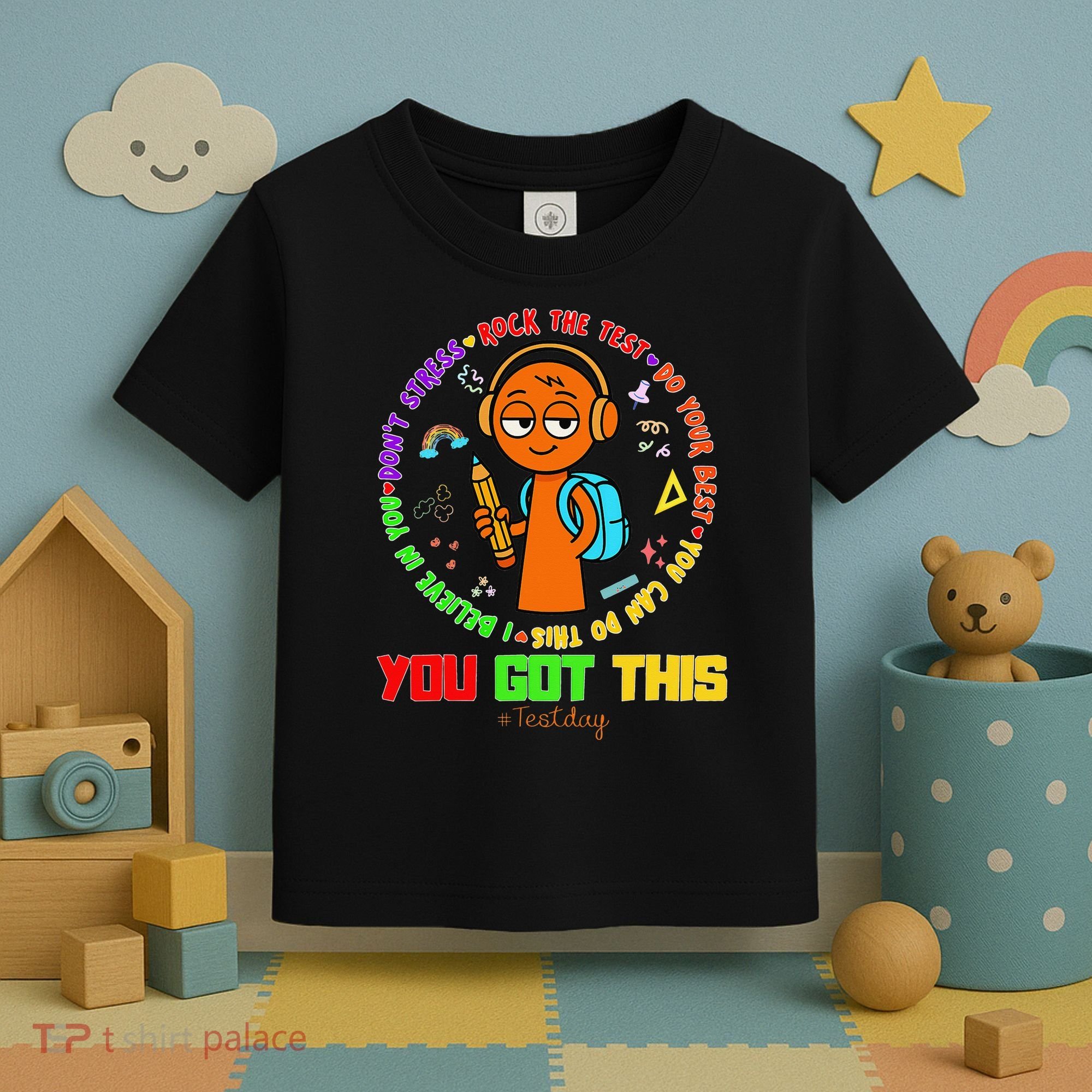 Rock The Test Test Day Teacher You Got This For Toddler T-Shirt
