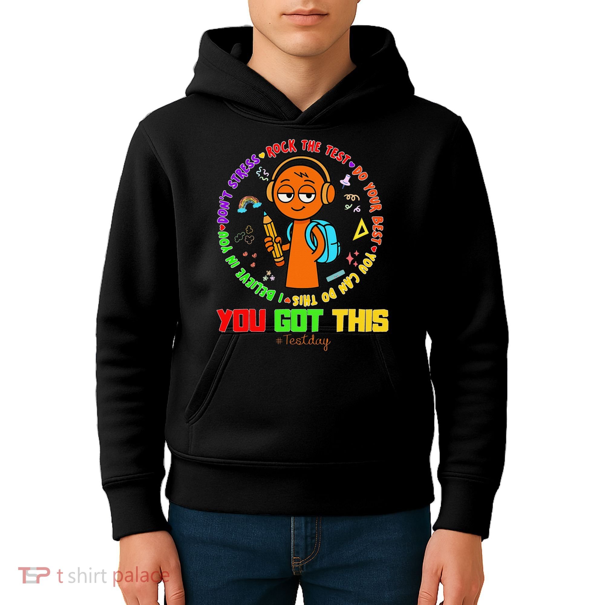 Rock The Test Test Day Teacher You Got This For Kids Hoodie