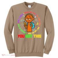 Rock The Test Test Day Teacher You Got This For Sweatshirt thumb 0