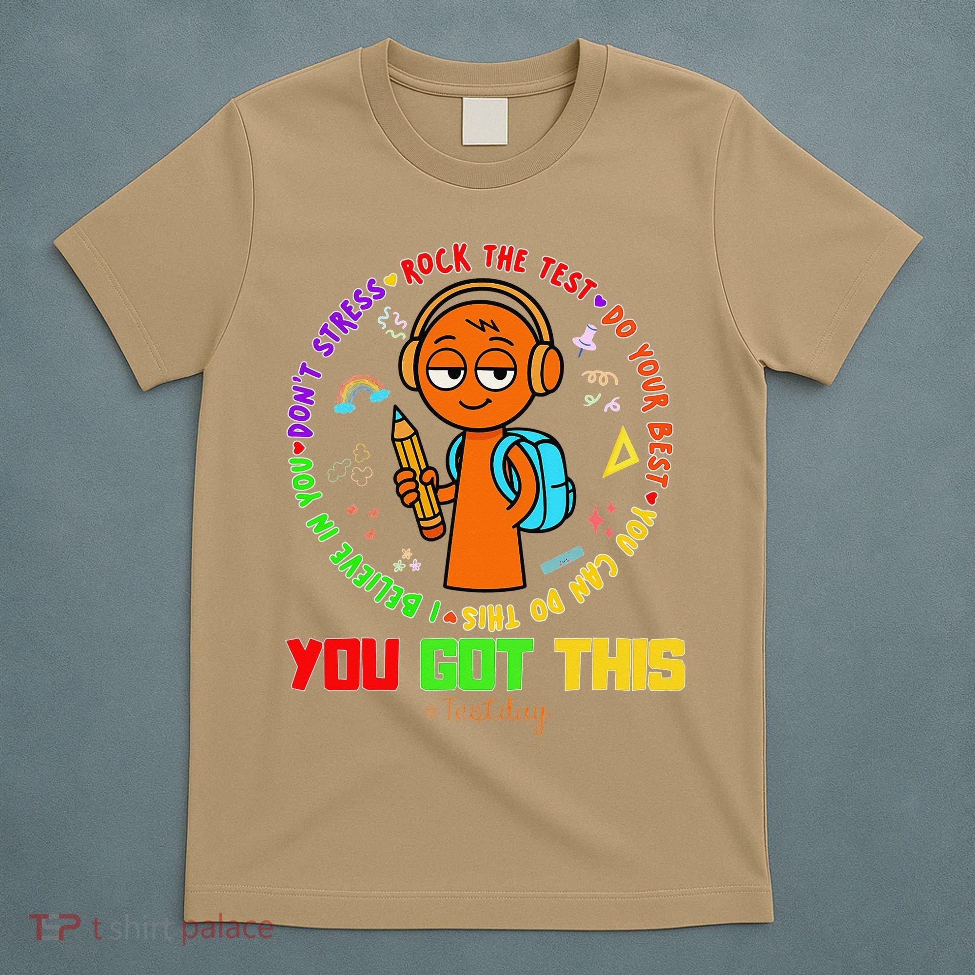 Rock The Test Test Day Teacher You Got This For T-Shirt