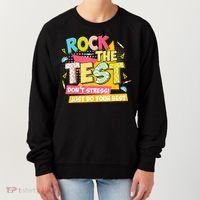 Rock The Test Day Motivational Retro Teachers Testing Day Women's Sweatshirt thumb 0