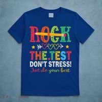 Rock The Test Don't Stress Just Do Your Best Teacher T-Shirt thumb 5
