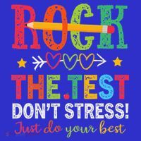 Rock The Test Don't Stress Just Do Your Best Teacher T-Shirt thumb 7