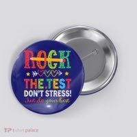 Rock The Test Don't Stress Just Do Your Best Teacher Button thumb 0