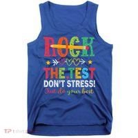 Rock The Test Don't Stress Just Do Your Best Teacher Tank Top thumb 0