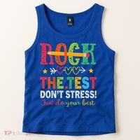 Rock The Test Don't Stress Just Do Your Best Teacher Tank Top thumb 2