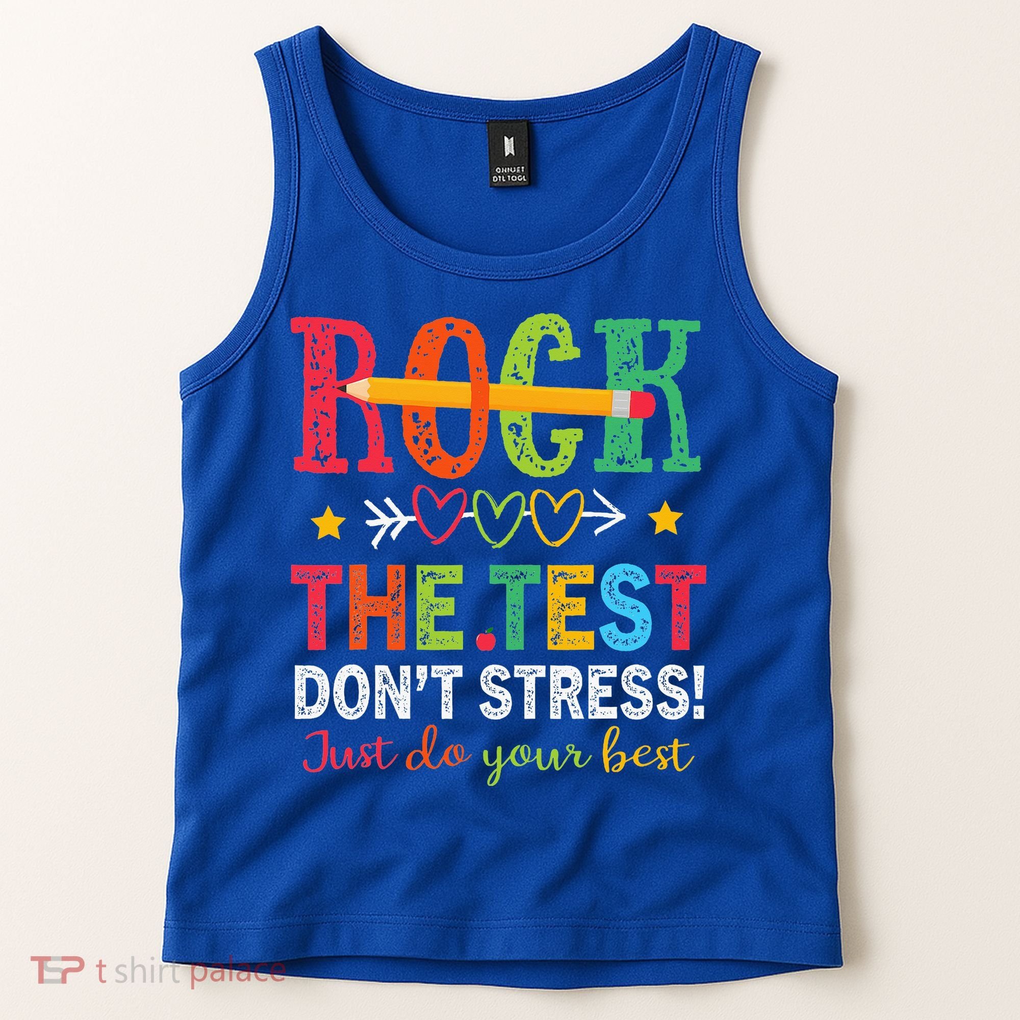 Rock The Test Don't Stress Just Do Your Best Teacher Tank Top