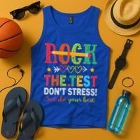 Rock The Test Don't Stress Just Do Your Best Teacher Tank Top thumb 4