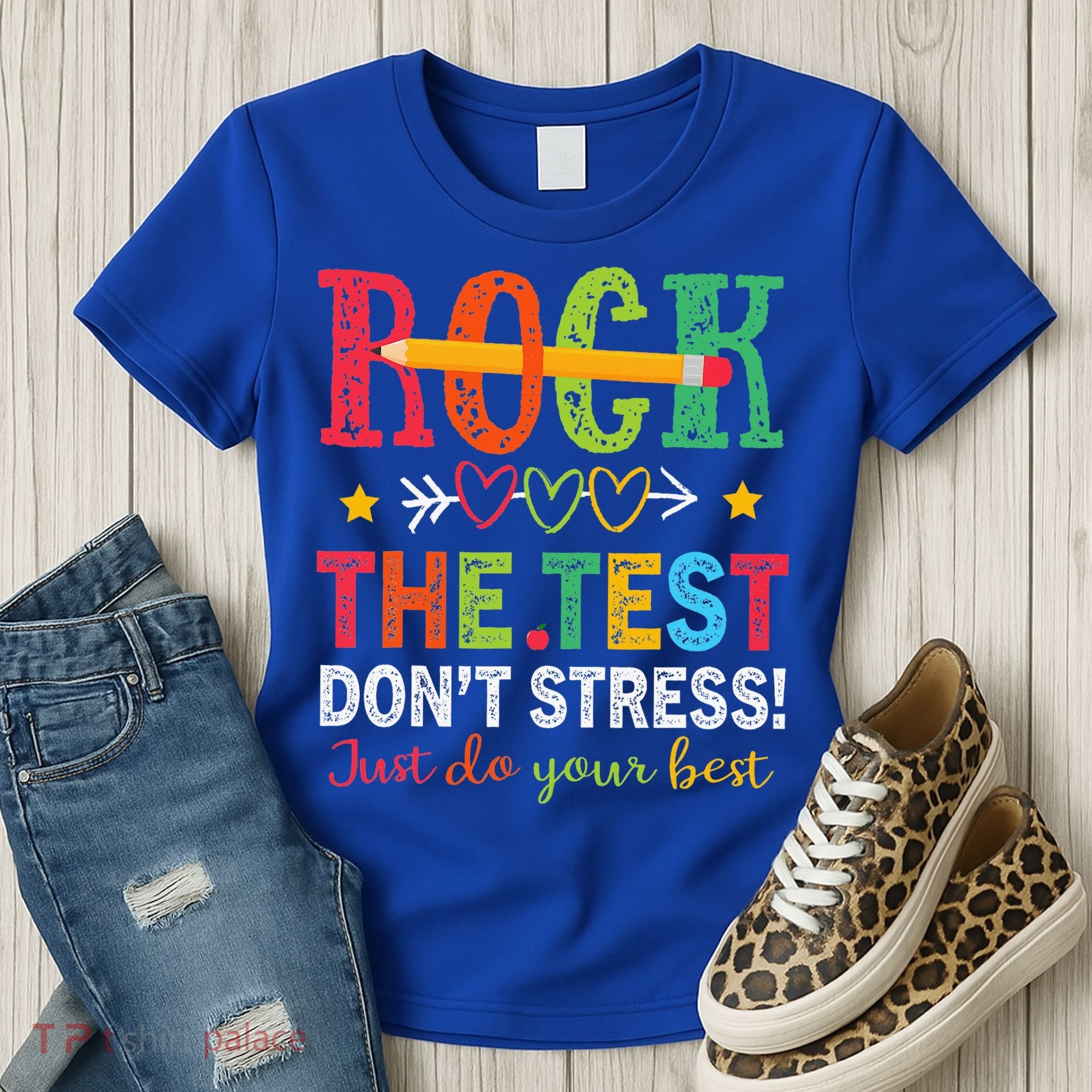 Rock The Test Don't Stress Just Do Your Best Teacher Women's T-Shirt