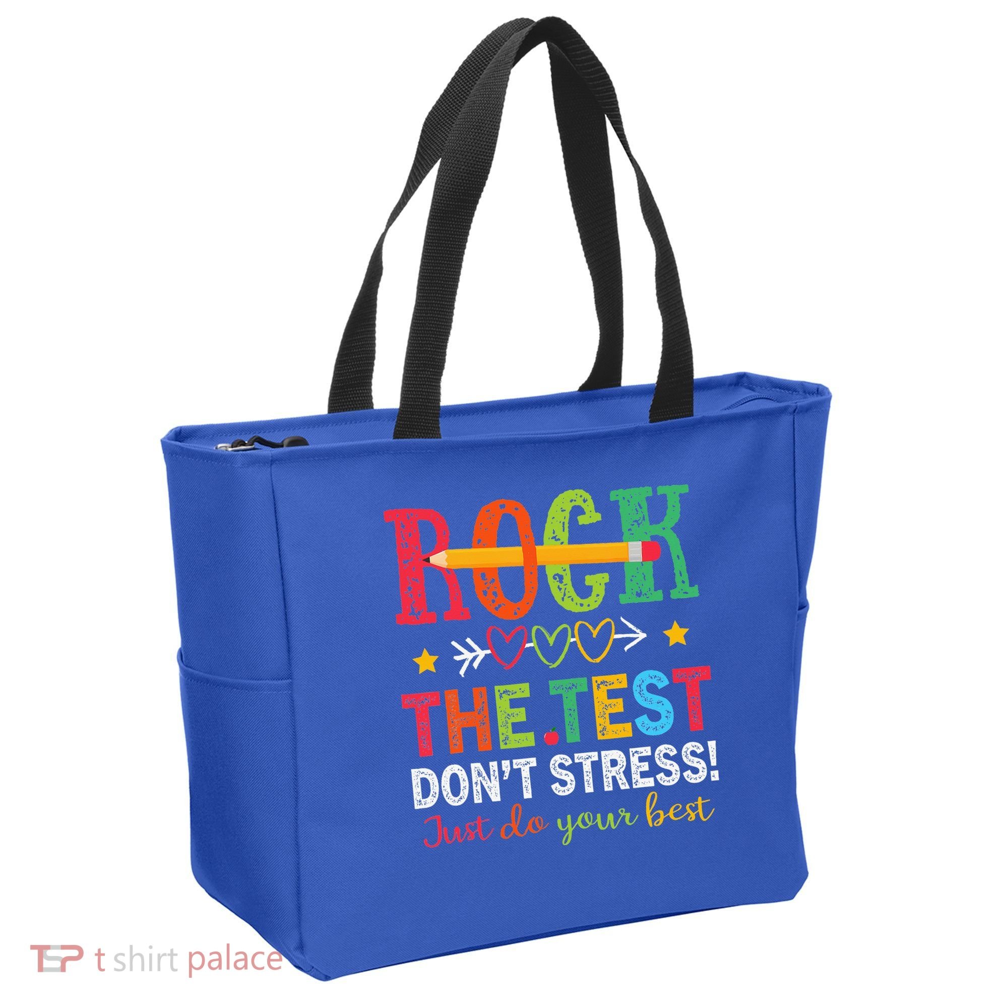 Rock The Test Don't Stress Just Do Your Best Teacher Tote Bag