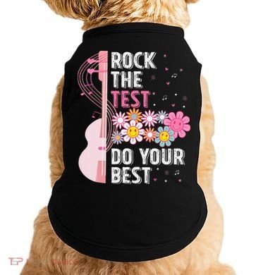 Rock The Test Do Your Best Testing Day Teachers Students Gift Doggie Tank