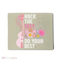 Rock The Test Do Your Best Testing Day Teachers Students Gift Mousepad thumb 0