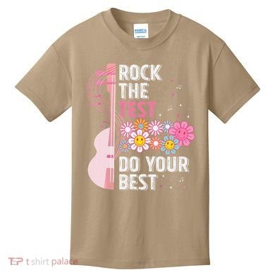 Rock The Test Do Your Best Testing Day Teachers Students Gift Kids T-Shirt