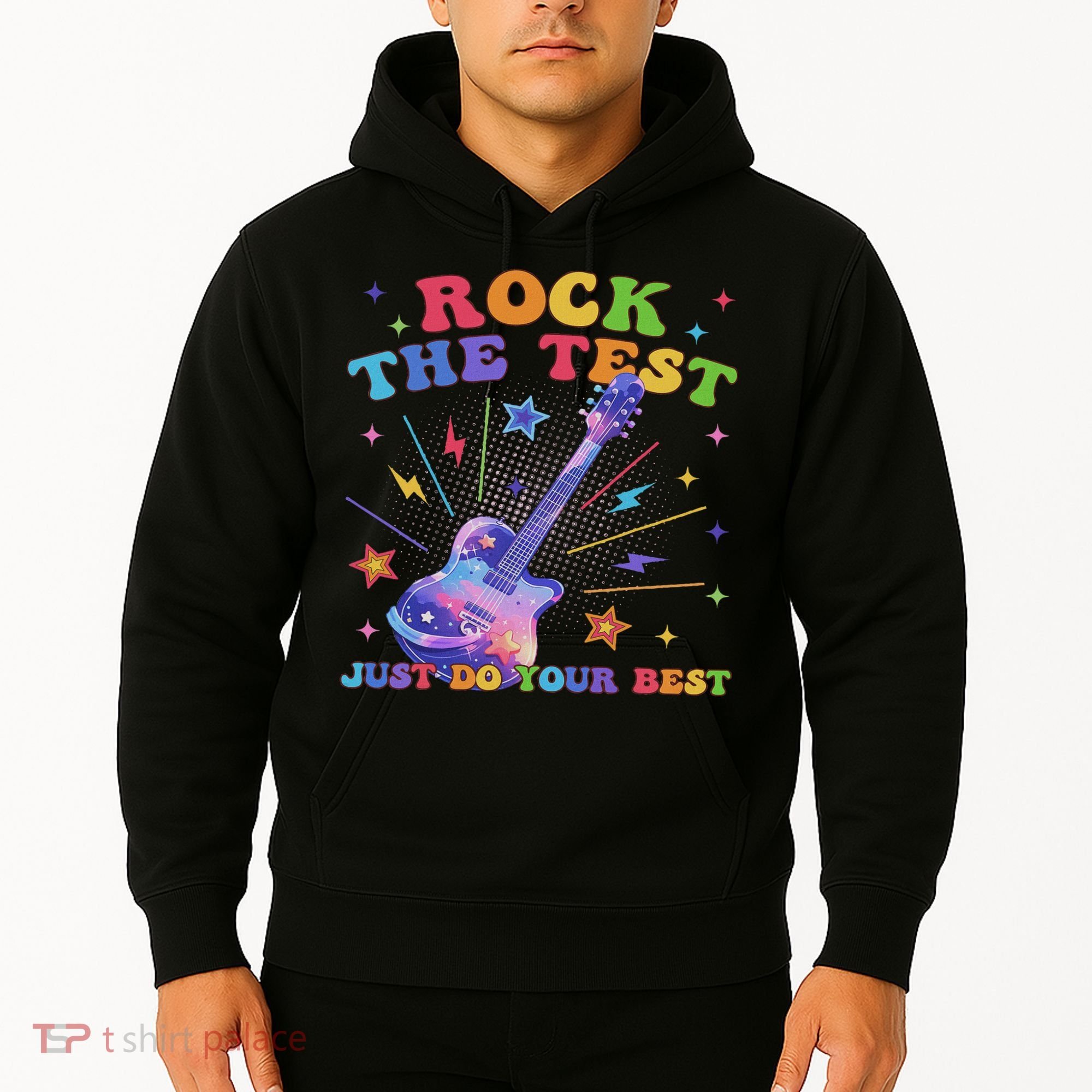 Rock The Test Testing Day Teacher Student Just Do Your Best Hoodie
