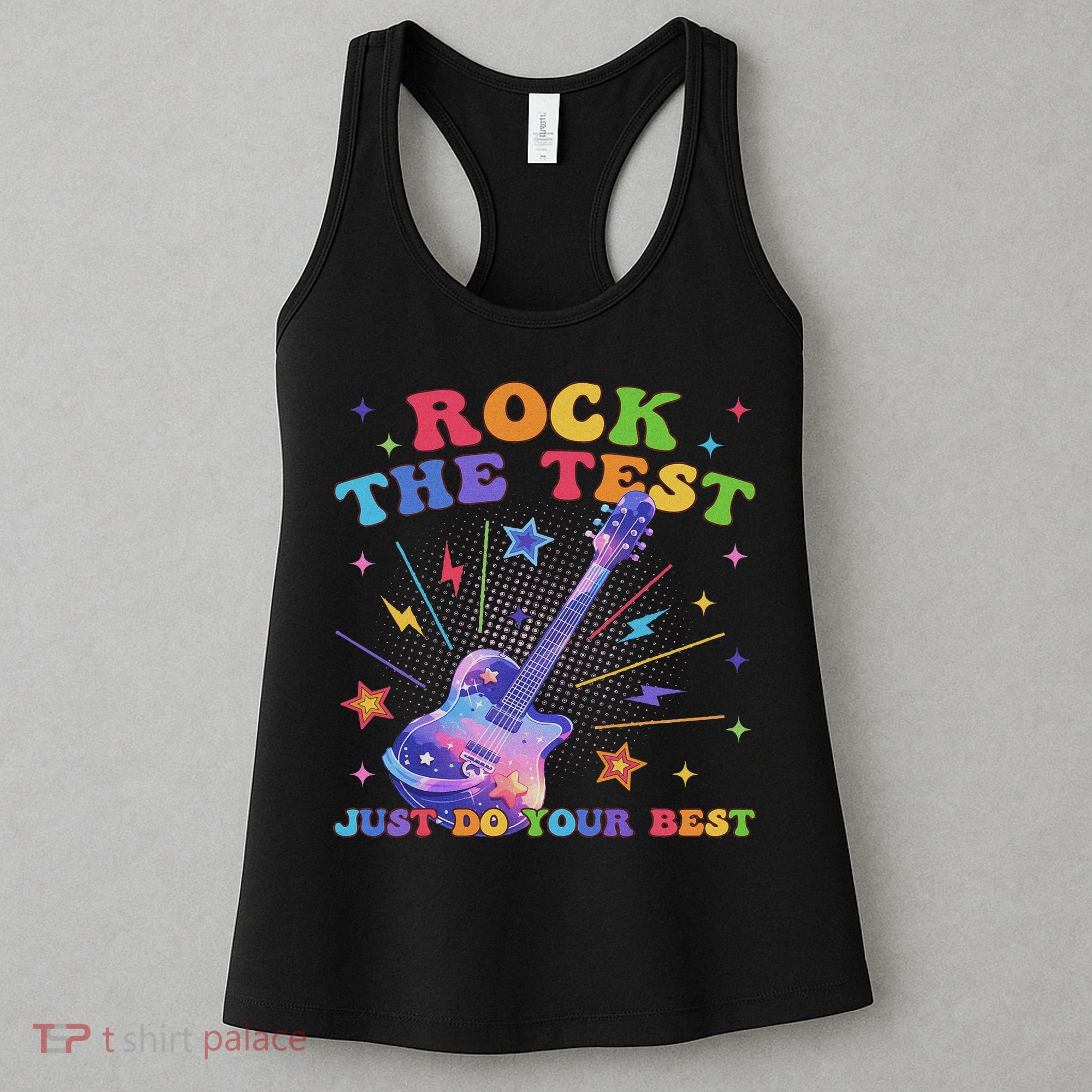 Rock The Test Testing Day Teacher Student Just Do Your Best Women's Tank Top