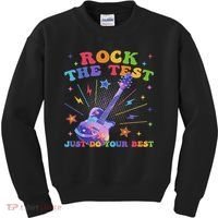Rock The Test Testing Day Teacher Student Just Do Your Best Kids Sweatshirt thumb 0
