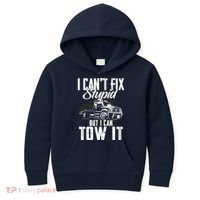 Rollback Tow Truck I CanT Fix Stupid But I Can Tow It Kids Hoodie thumb 0