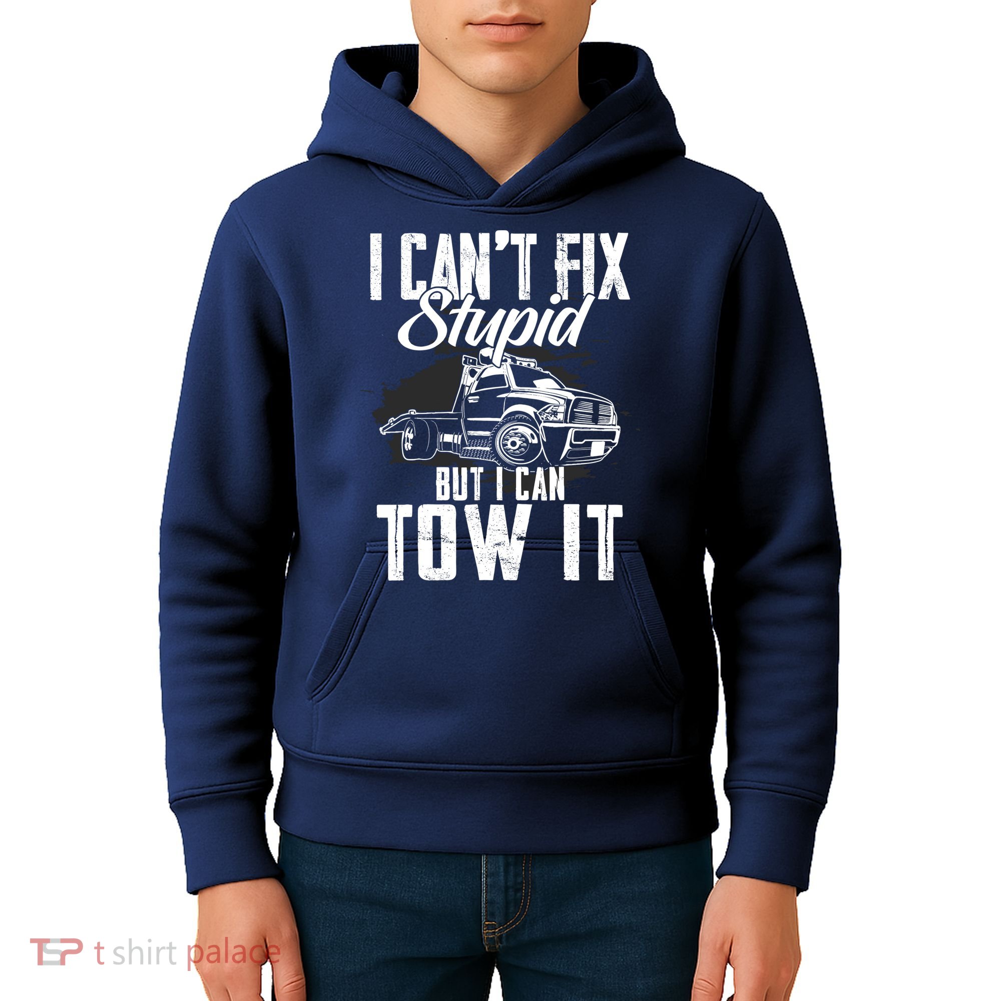 Rollback Tow Truck I CanT Fix Stupid But I Can Tow It Kids Hoodie