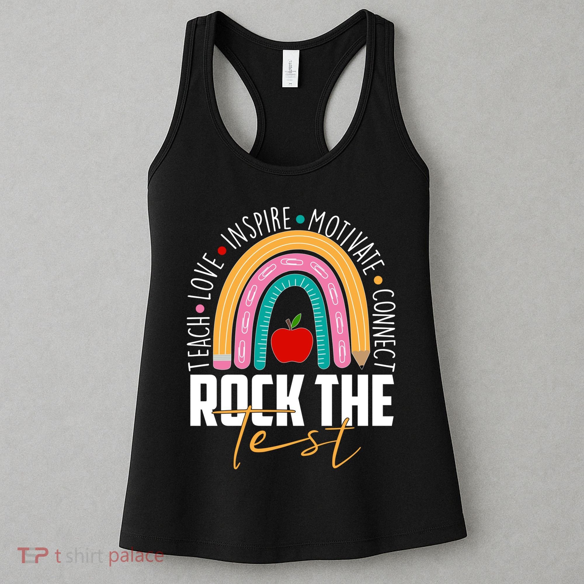 Rock The Test Teach Love Inspire Motivate Connect Women's Tank Top