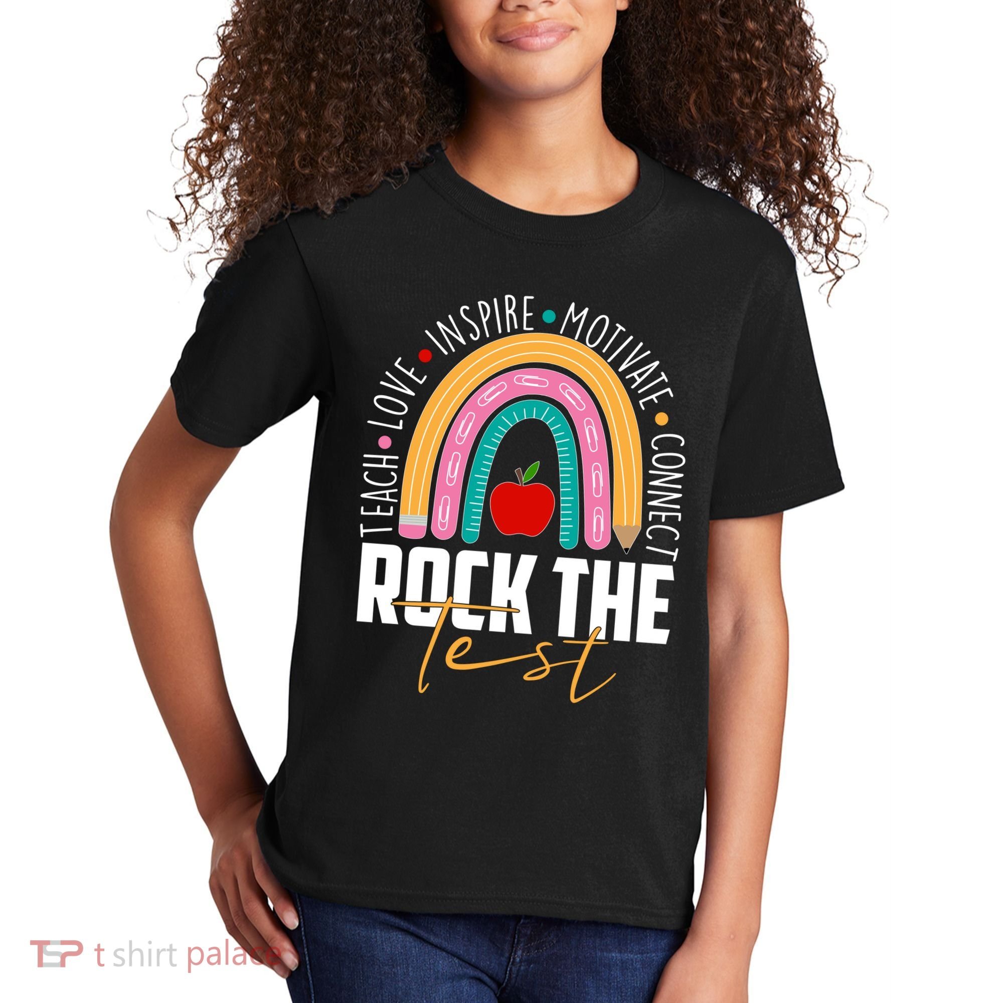 Rock The Test Teach Love Inspire Motivate Connect Kids T-Shirt