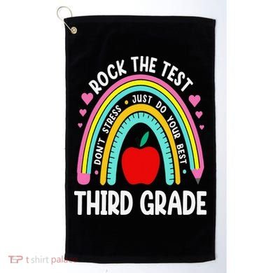 Rock The Test Day 3rd Grade Teacher Third Grade Testing Day Golf Towel