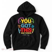Rock The Test Don't Stress You Got This Teacher Testing Day  Hoodie thumb 0