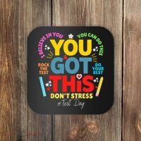 Rock The Test Don't Stress You Got This Teacher Testing Day  Coaster thumb 0