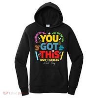 Rock The Test Don't Stress You Got This Teacher Testing Day  Women's Hoodie thumb 0