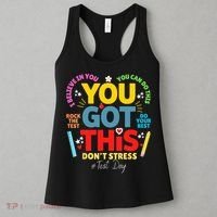 Rock The Test Don't Stress You Got This Teacher Testing Day  Women's Tank Top thumb 3