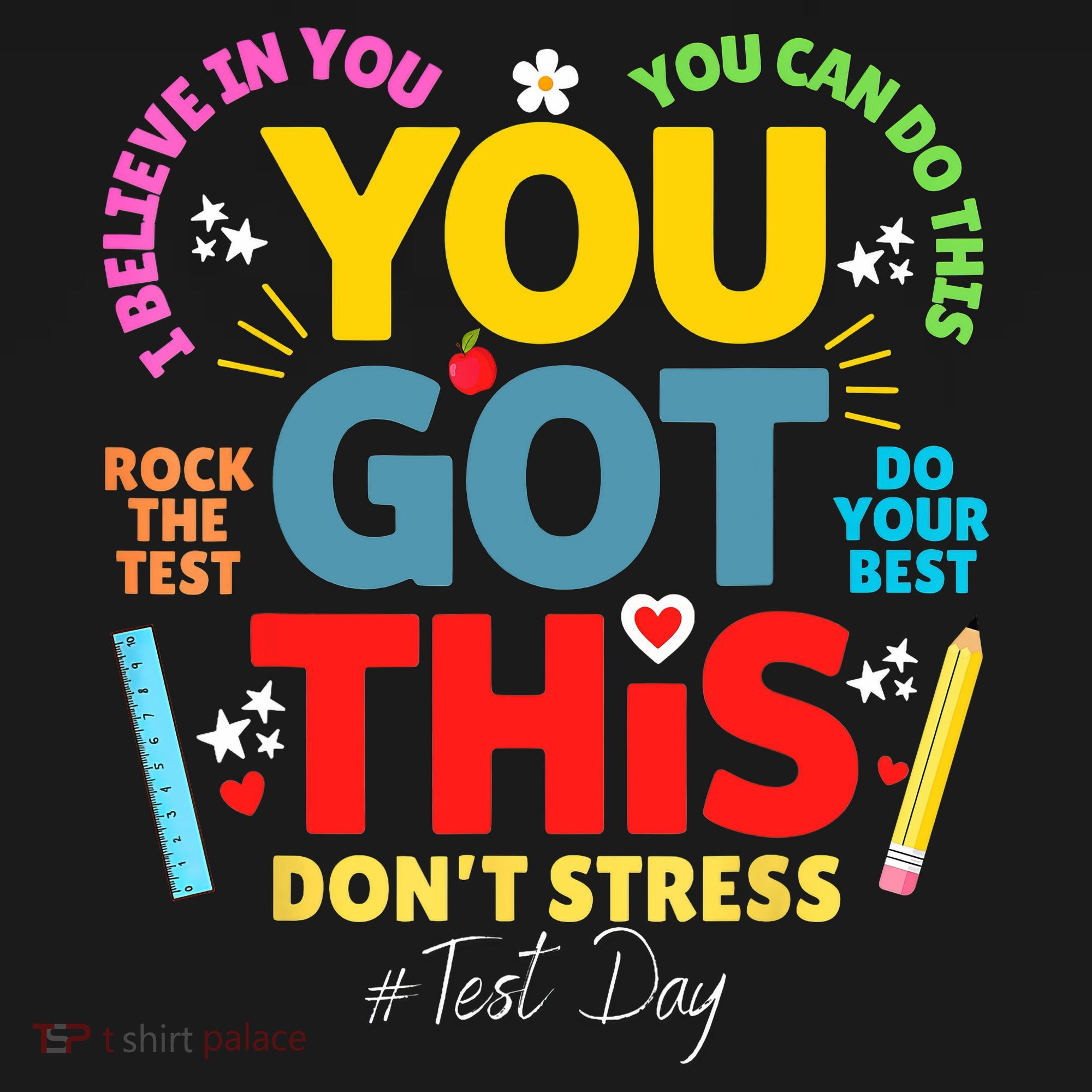 Rock The Test Don't Stress You Got This Teacher Testing Day  Women's Tank Top