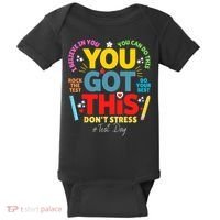 Rock The Test Don't Stress You Got This Teacher Testing Day  Baby Bodysuit thumb 0