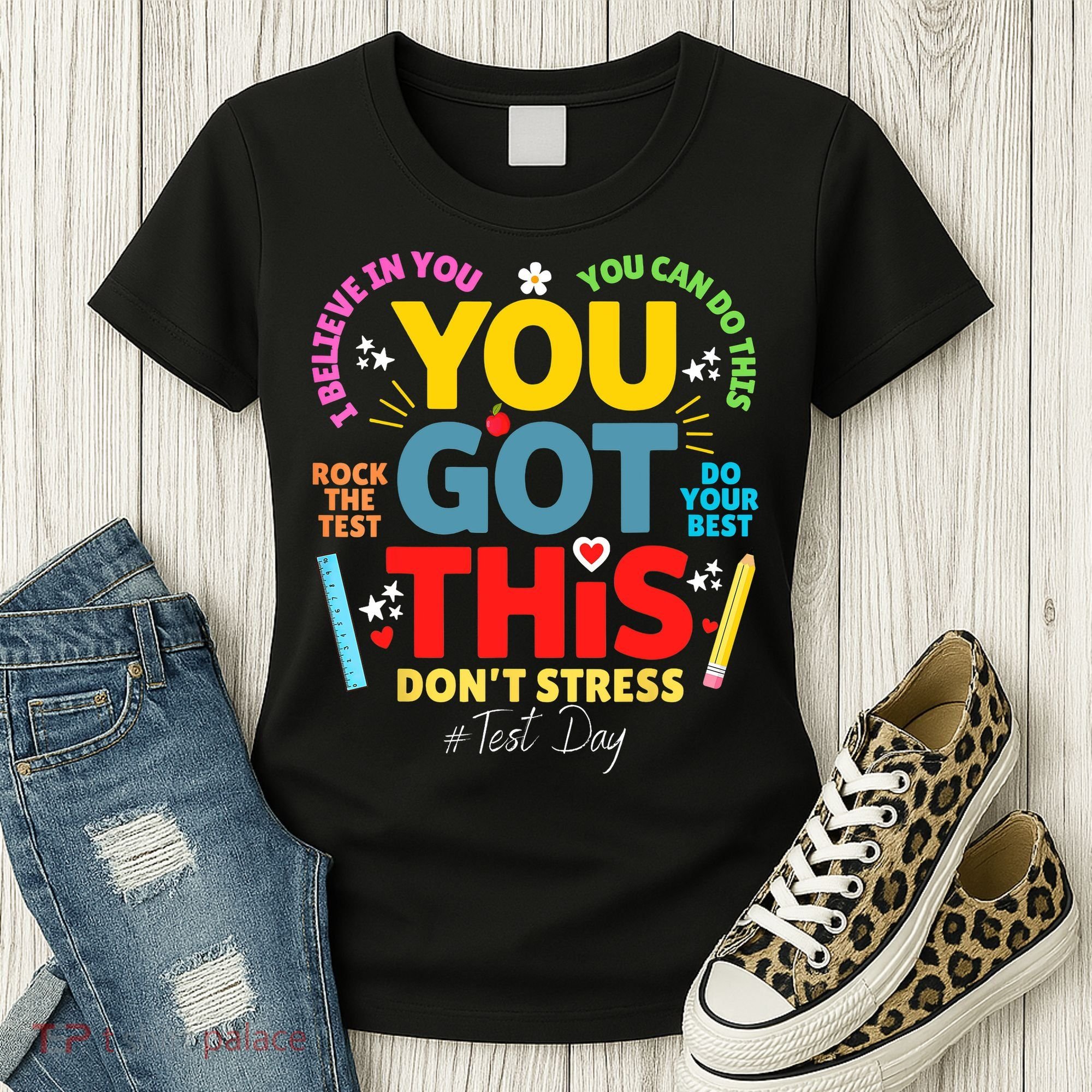 Rock The Test Don't Stress You Got This Teacher Testing Day  Women's T-Shirt