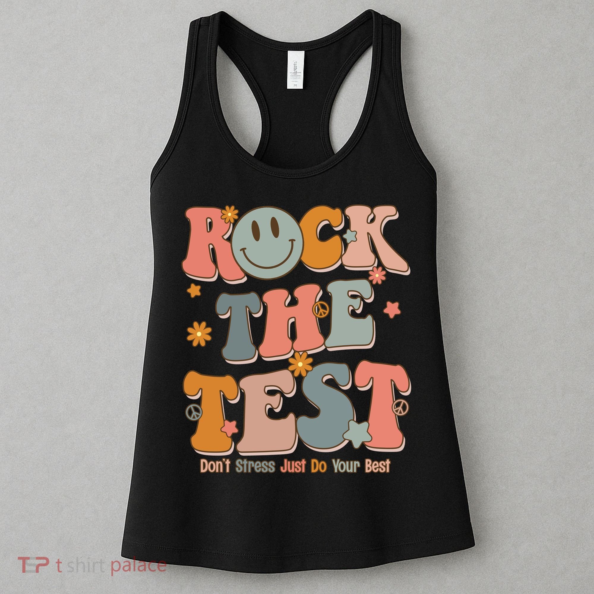Rock The Test Dont Stress Just Do Your Best Women's Tank Top