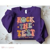Rock The Test Dont Stress Just Do Your Best Sweatshirt thumb 2
