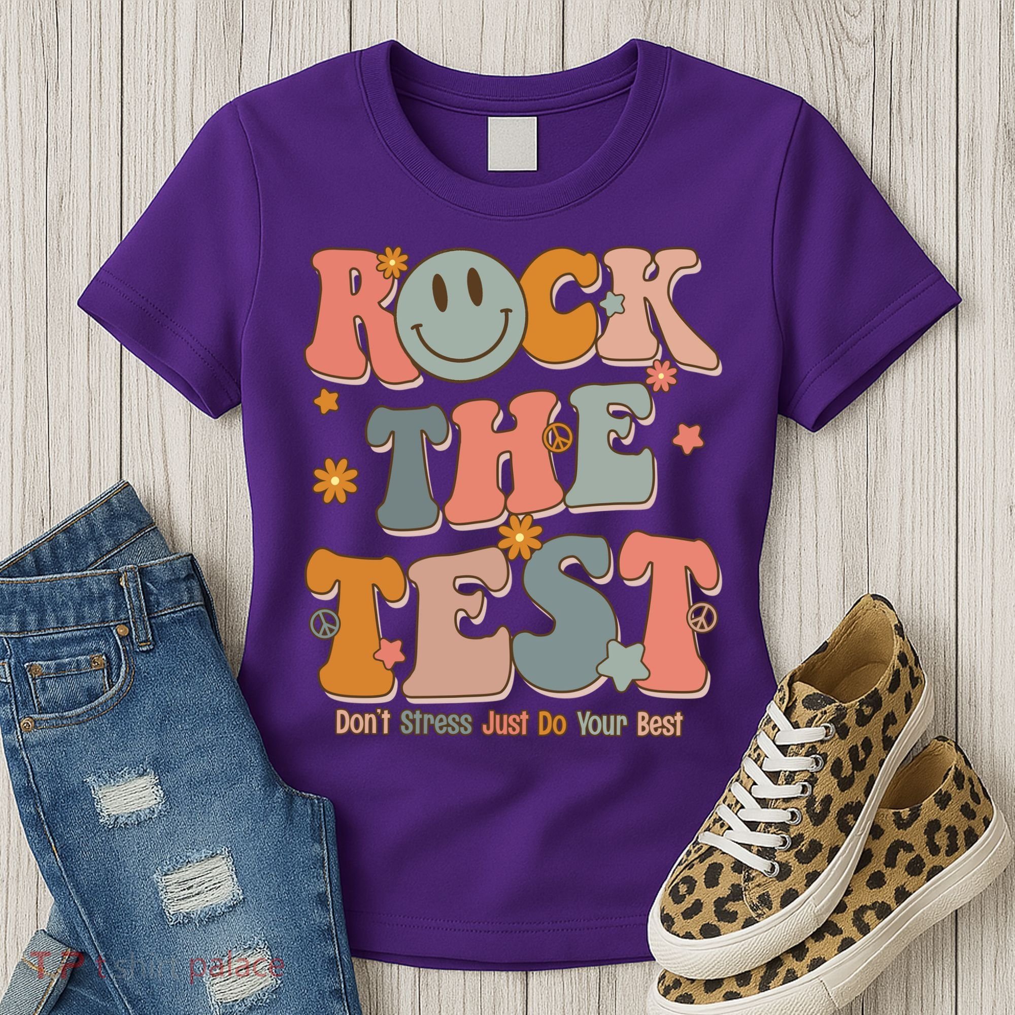 Rock The Test Dont Stress Just Do Your Best Women's T-Shirt