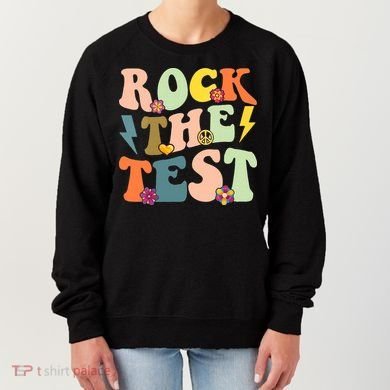 Rock The Test Groovy Design Funny Testing Day Teacher Women's Sweatshirt