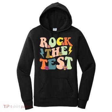 Rock The Test Groovy Design Funny Testing Day Teacher Women's Hoodie