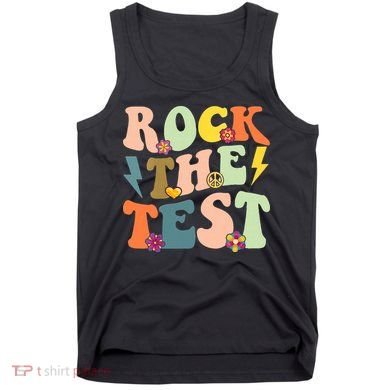 Rock The Test Groovy Design Funny Testing Day Teacher Tank Top