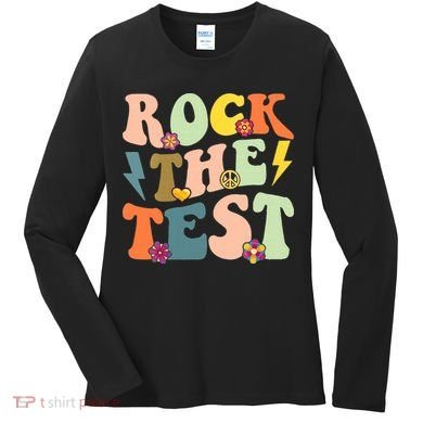 Rock The Test Groovy Design Funny Testing Day Teacher Women's Long Sleeve Shirt