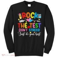 Rock The Test Don't Stress Do Your Best Testing Day Teacher  Sweatshirt thumb 0