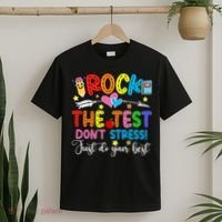 Rock The Test Don't Stress Do Your Best Testing Day Teacher  T-Shirt thumb 2