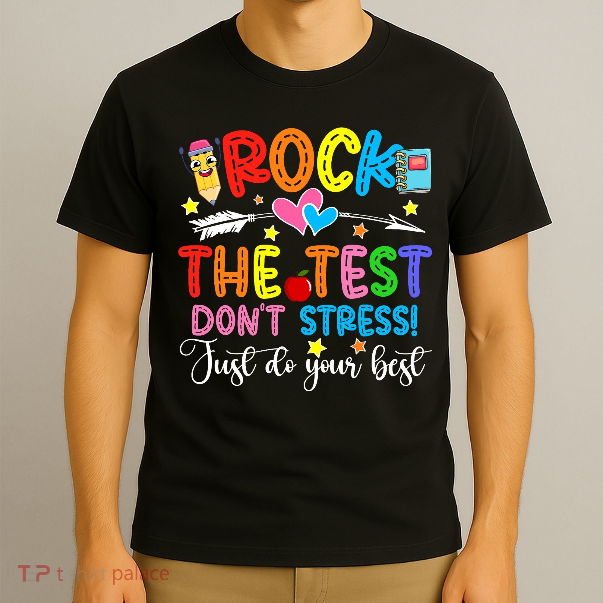 Rock The Test Don't Stress Do Your Best Testing Day Teacher  T-Shirt