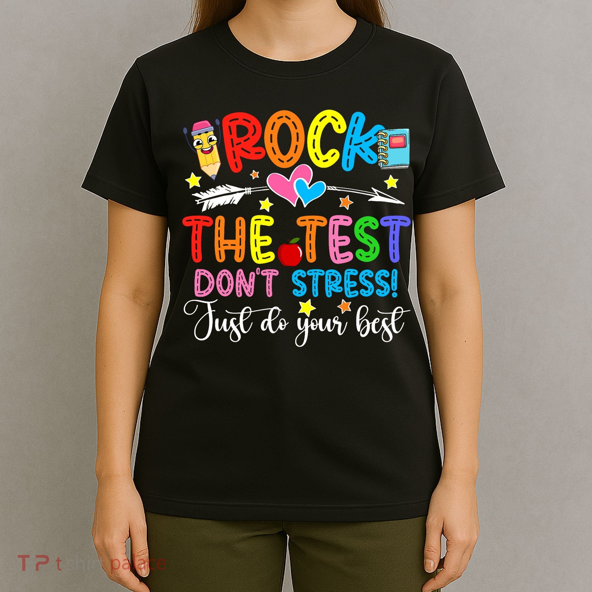 Rock The Test Don't Stress Do Your Best Testing Day Teacher  T-Shirt
