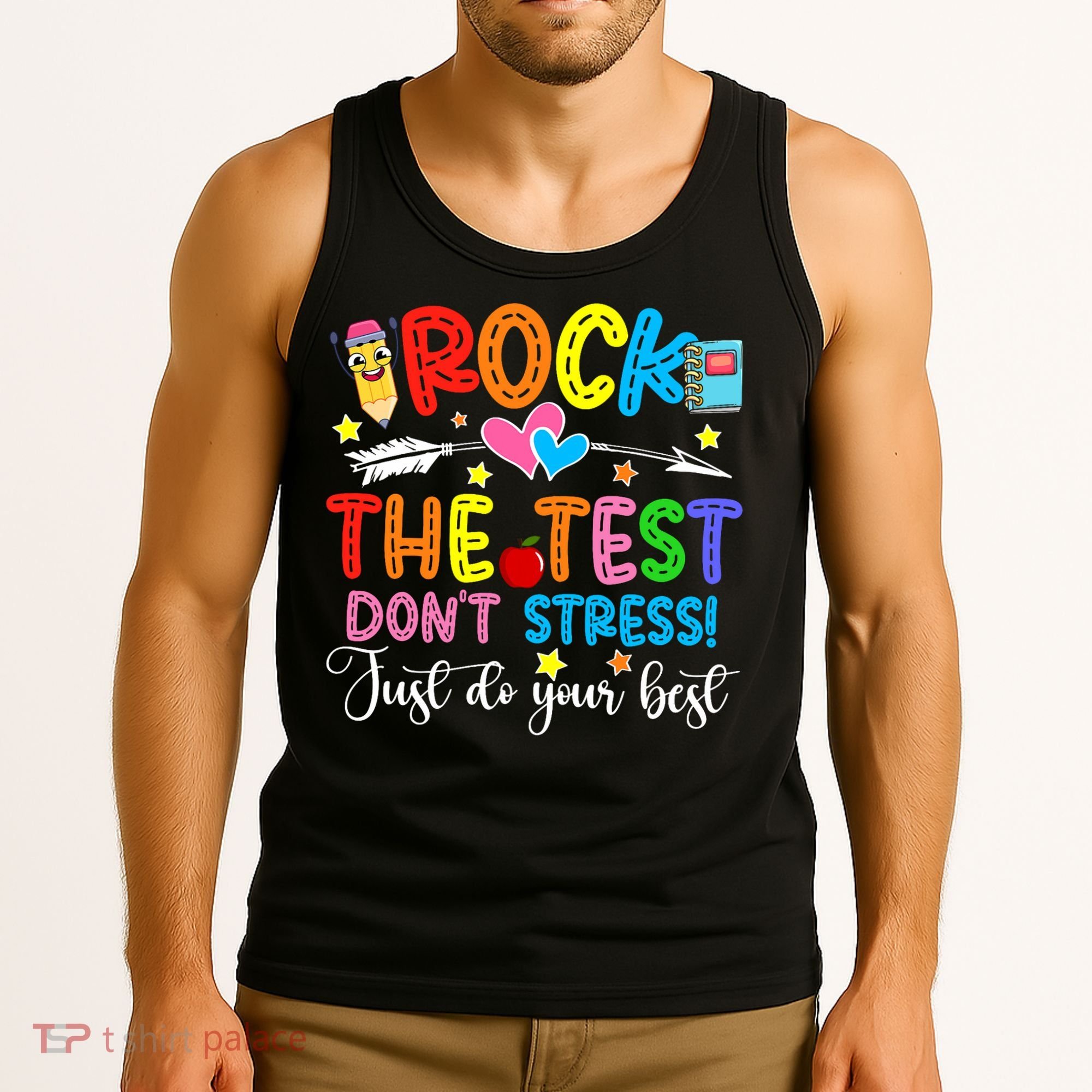 Rock The Test Don't Stress Do Your Best Testing Day Teacher  Tank Top