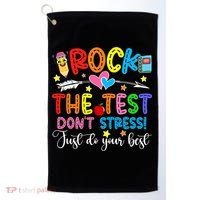Rock The Test Don't Stress Do Your Best Testing Day Teacher  Golf Towel thumb 0