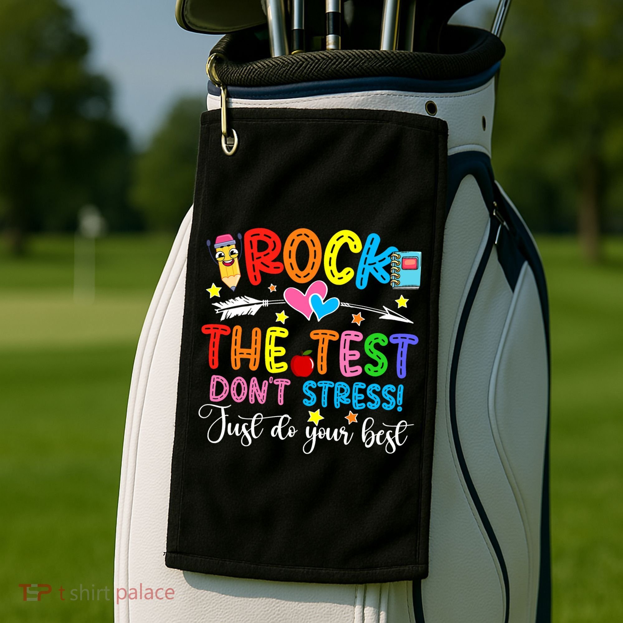 Rock The Test Don't Stress Do Your Best Testing Day Teacher  Golf Towel